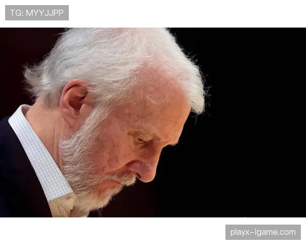 波波维奇传奇落幕：马刺教头书写篮球历史新篇章